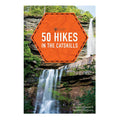 Book cover of '50 Hikes in the Catskills' with a waterfall and hiking trail in the background.