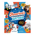Book cover of 'America's Founding Myths' with colorful illustrations and text, on a white background.