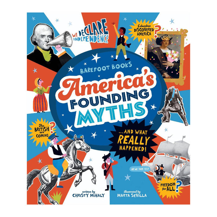 Book cover of 'America's Founding Myths' with colorful illustrations and text, on a white background.