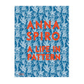 Book cover with floral pattern and 'Anna Spiro: A Life in Pattern' text on a blue background, on a white background.