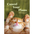 Book cover for 'Cancel Your Plans: Cozy Poems by Cats' by Francesco Marciuliano, featuring a sleeping orange tabby cat with paws raised against an olive green background.