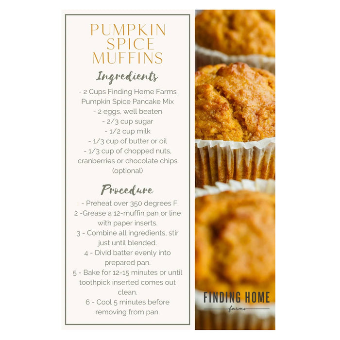 A recipe card for Pumpkin Spice Muffins from Finding Home Farms, showing ingredients and step-by-step procedure on the left, next to a close-up photo of a golden-brown pumpkin spice muffin in a paper liner on the right.