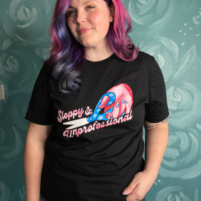 Sloppy & Unprofessional | Black Unisex Tee