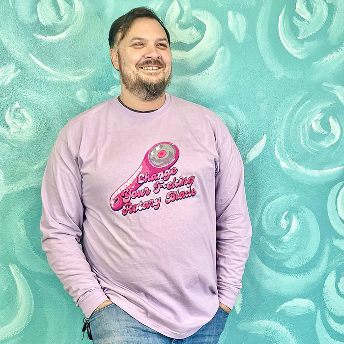 (SMALL LEFT) Change Your F*cking Rotary Blade | Unisex Long-Sleeved Shirt