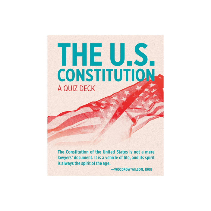 Box cover of 'The U.S. Constitution: A Quiz Deck' with an American flag design and a quote by Woodrow Wilson.