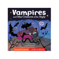 Front cover of the children's book 'Vampires and Other Creatures of the Night' by Celeste Cortright and Giulia Orecchia, published by Fantastical Creatures. The cover features a whimsical illustration of a vampire in a coffin surrounded by bats, a spider, and a snake under a dark blue night sky.