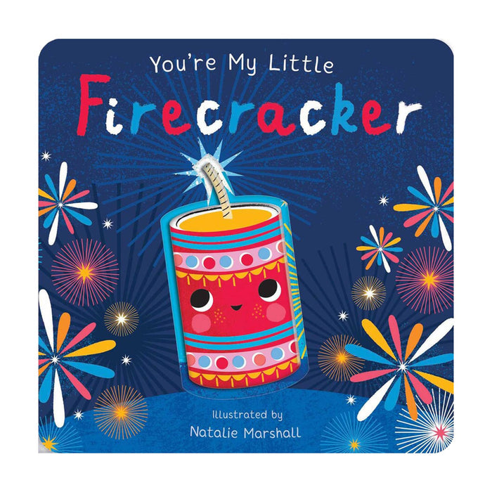 Book cover of 'You're My Little Firecracker' board book with a colorful firecracker illustration on a blue background.