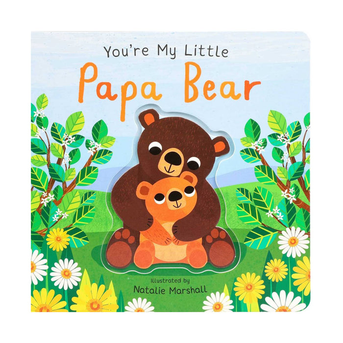Board book cover of 'You're My Little Papa Bear' with two bears embracing in a forest setting, on a white background.